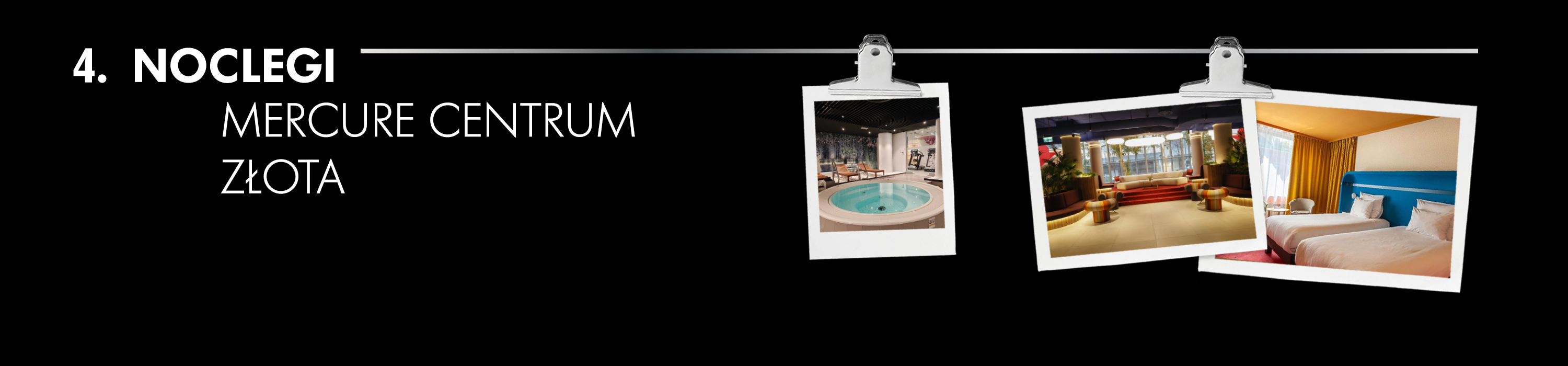 4. Noclegi — Mercure Centrum Złota